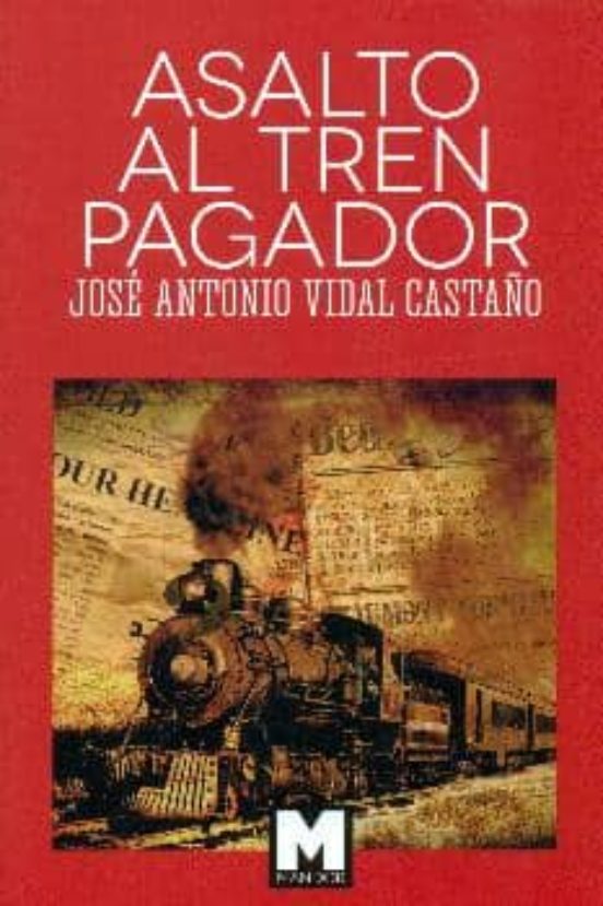 Portada de Asalto al tren pagador