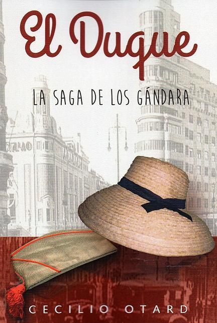 Portada de El Duque. La saga de los Gándara