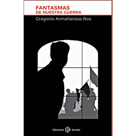 Portada de Fantasmas de nuestra guerra