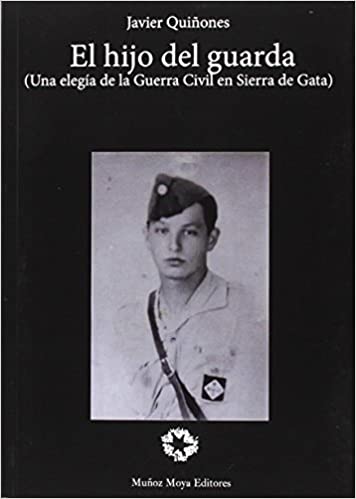 Portada de El hijo del guarda (Una elegía de la Guerra Civil en Sierra de Gata)