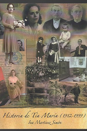 Portada de Historia de Tía María (1912-1999)