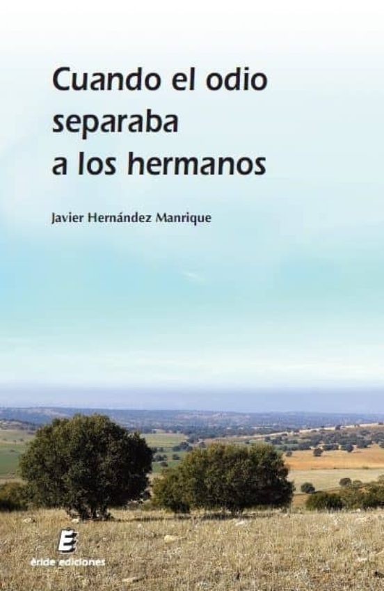 Portada de Cuando el odio separaba a los hermanos