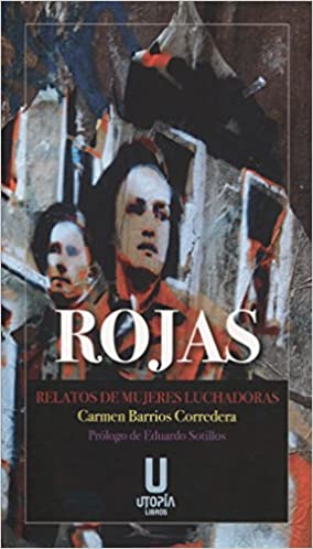 Portada de Rojas. Relatos de mujeres luchadoras