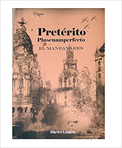 Portada de Pretérito Pluscuamperfecto. El manzanares