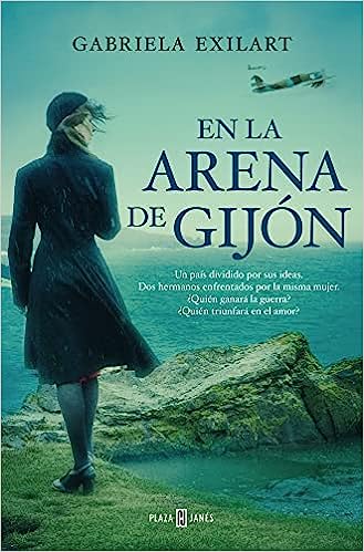 Portada de En la arena de Gijón: Entre la lealtad, el amor y la guerra