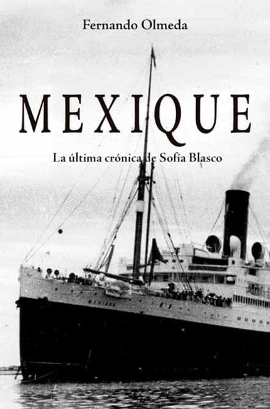 Portada de Mexique. La última crónica de Sofía Blasco