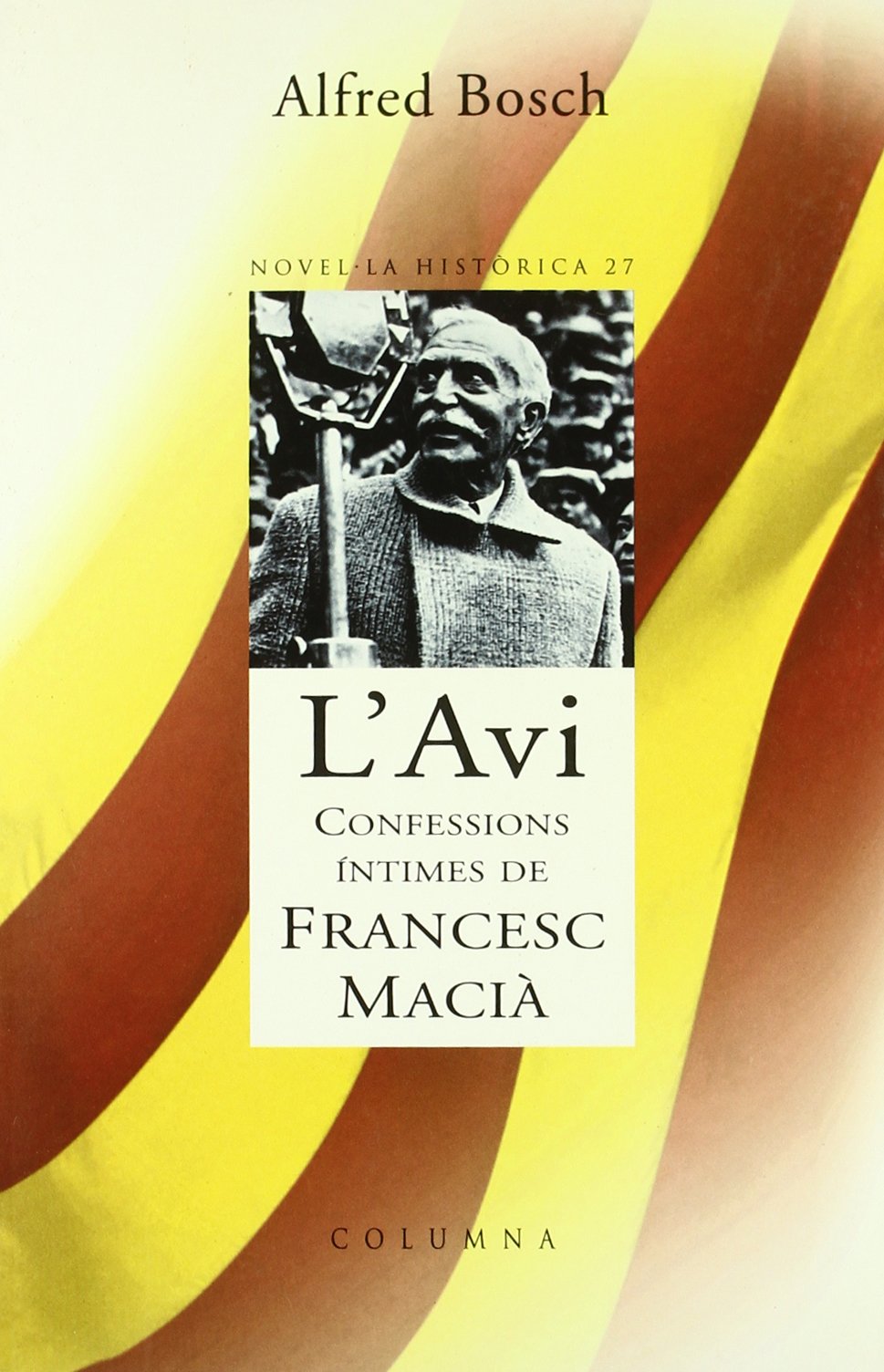 Portada de L’Avi. Confessions ìntimes de Francesc Macià