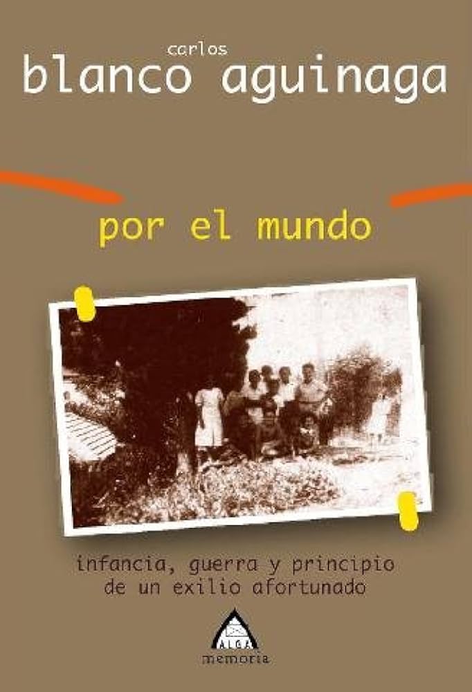 Portada de Por el mundo. Infancia, guerra y principio de un exilio afortunado