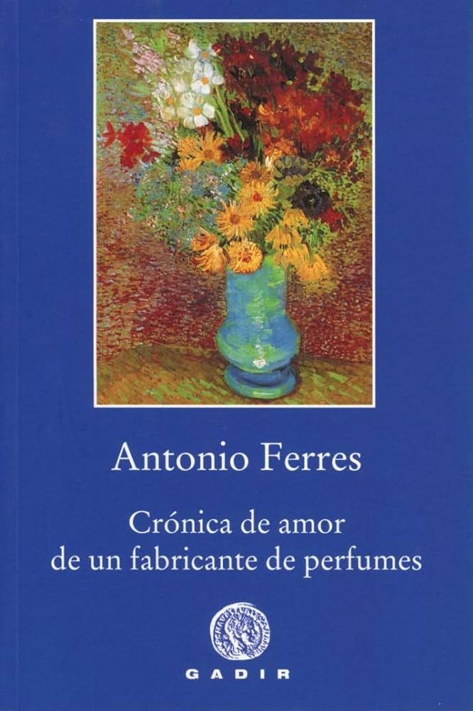 Portada de Crónica de amor de un fabricante de perfumes