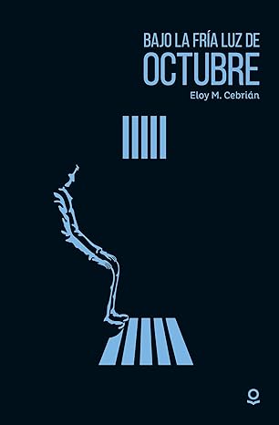 Portada de Bajo la fría luz de octubre