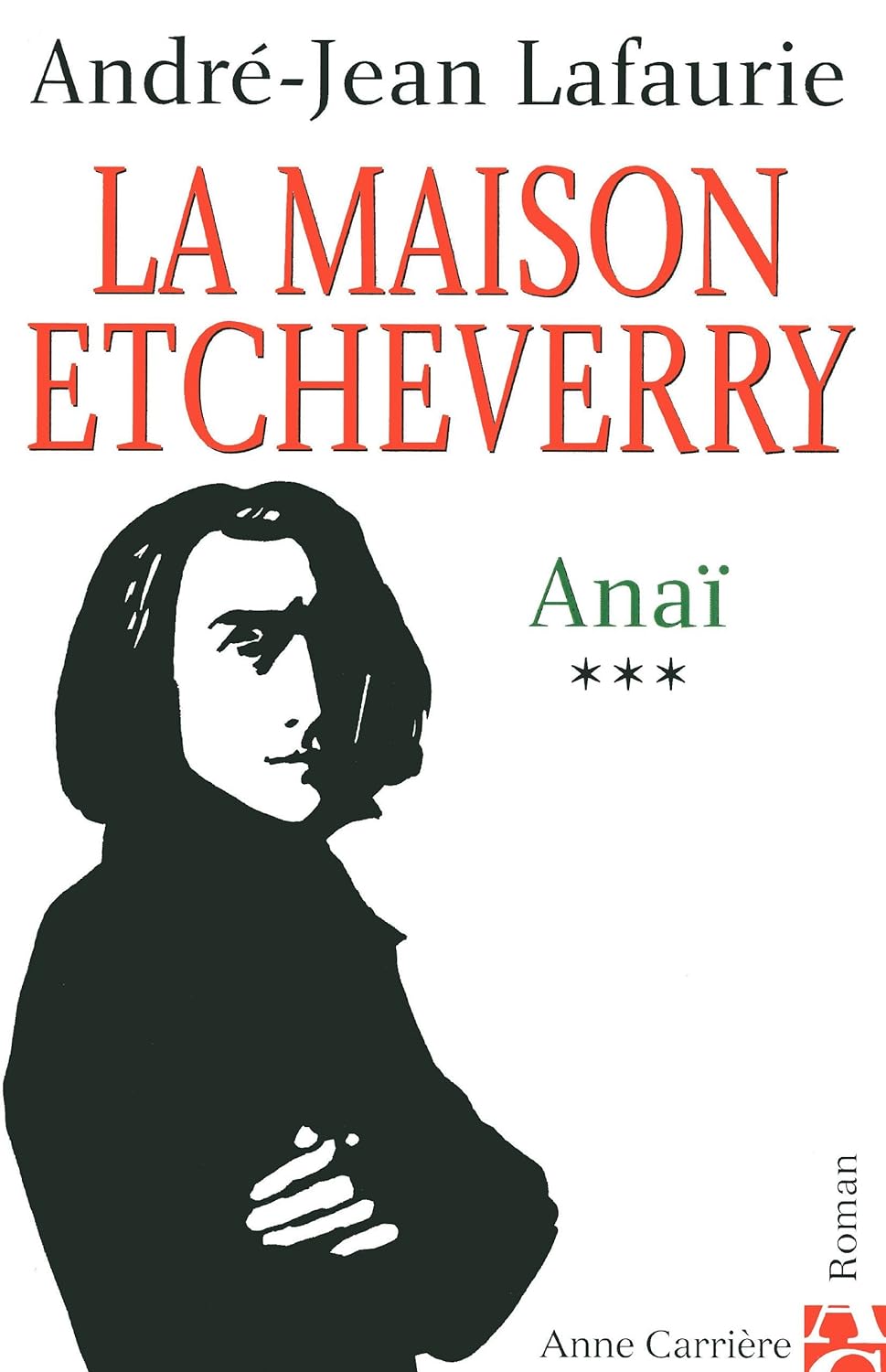 Portada de La maison Etcheverry. III. Anaï