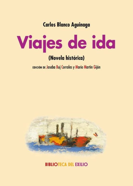 Portada de Viajes de ida (Novela histórica)