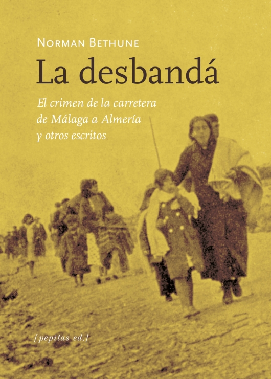 Portada de La desbandá. El crimen de la carretera de Málaga a Almería y otros escritos