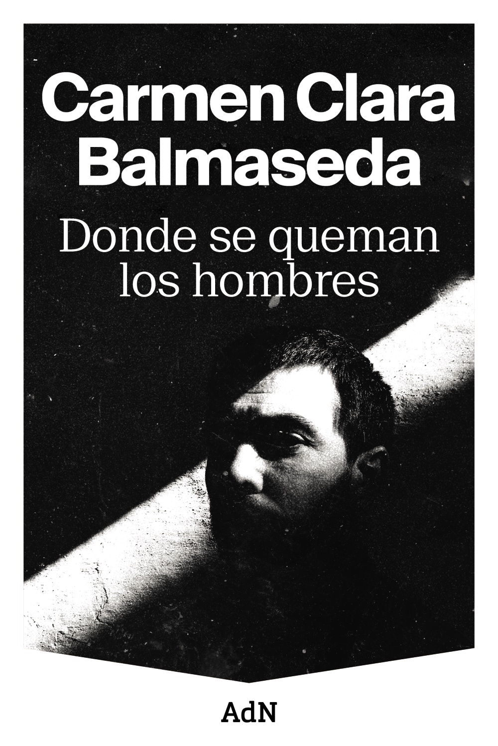 Portada de Donde se queman los hombres