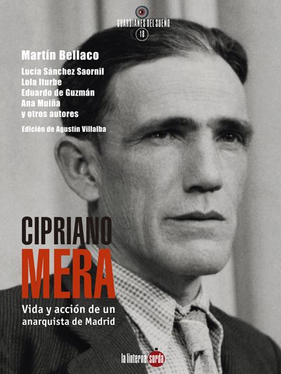 Portada de Cipriano Mera: vida y acción de un anarquista de Madrid