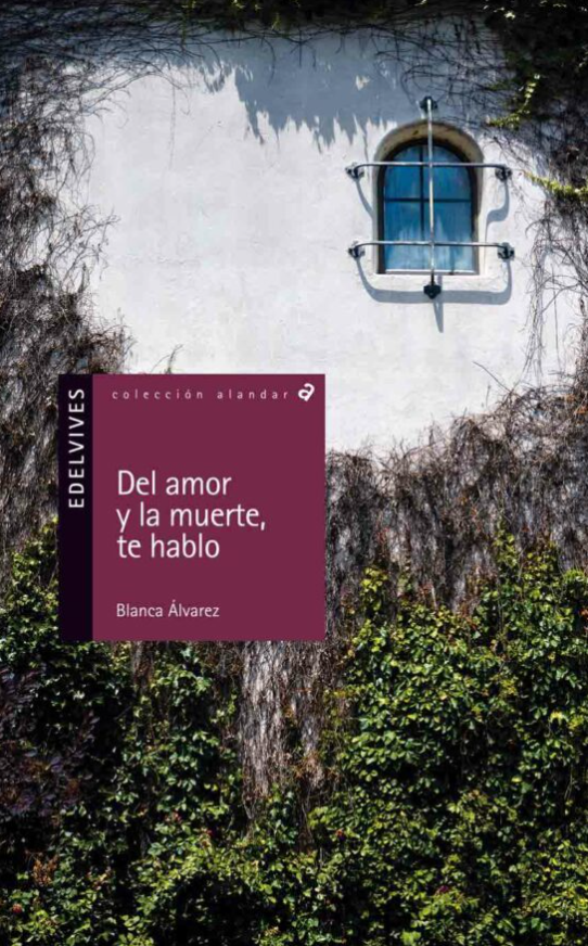 Portada de Del amor y la muerte te hablo