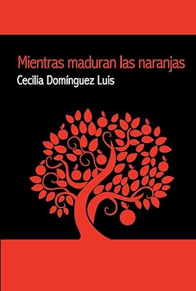 Portada de Mientras maduren las naranjas