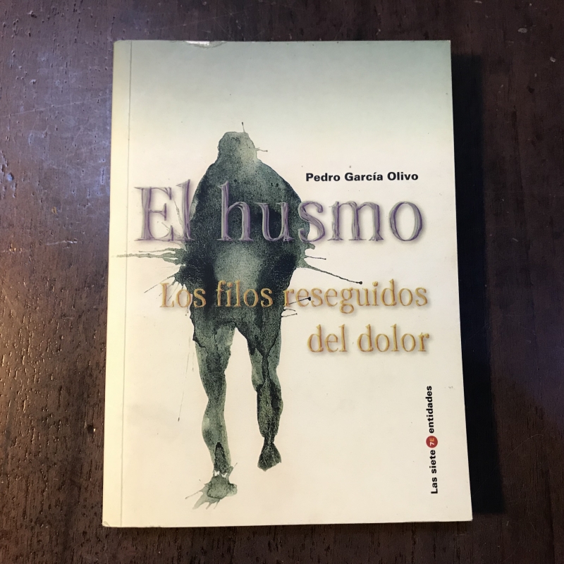 Portada de El husmo. Los filos reseguidos del dolor