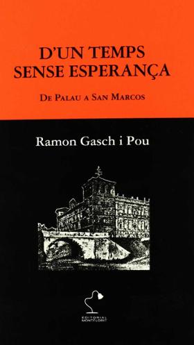 Portada de D'un temps sense esperança. De Palau a San Marcos