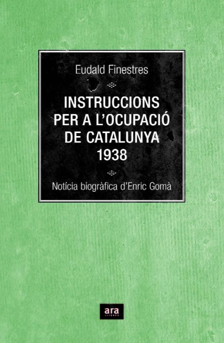 Portada de Eudald Finestres. Instruccions per l'ocupació de Catalunya 1938