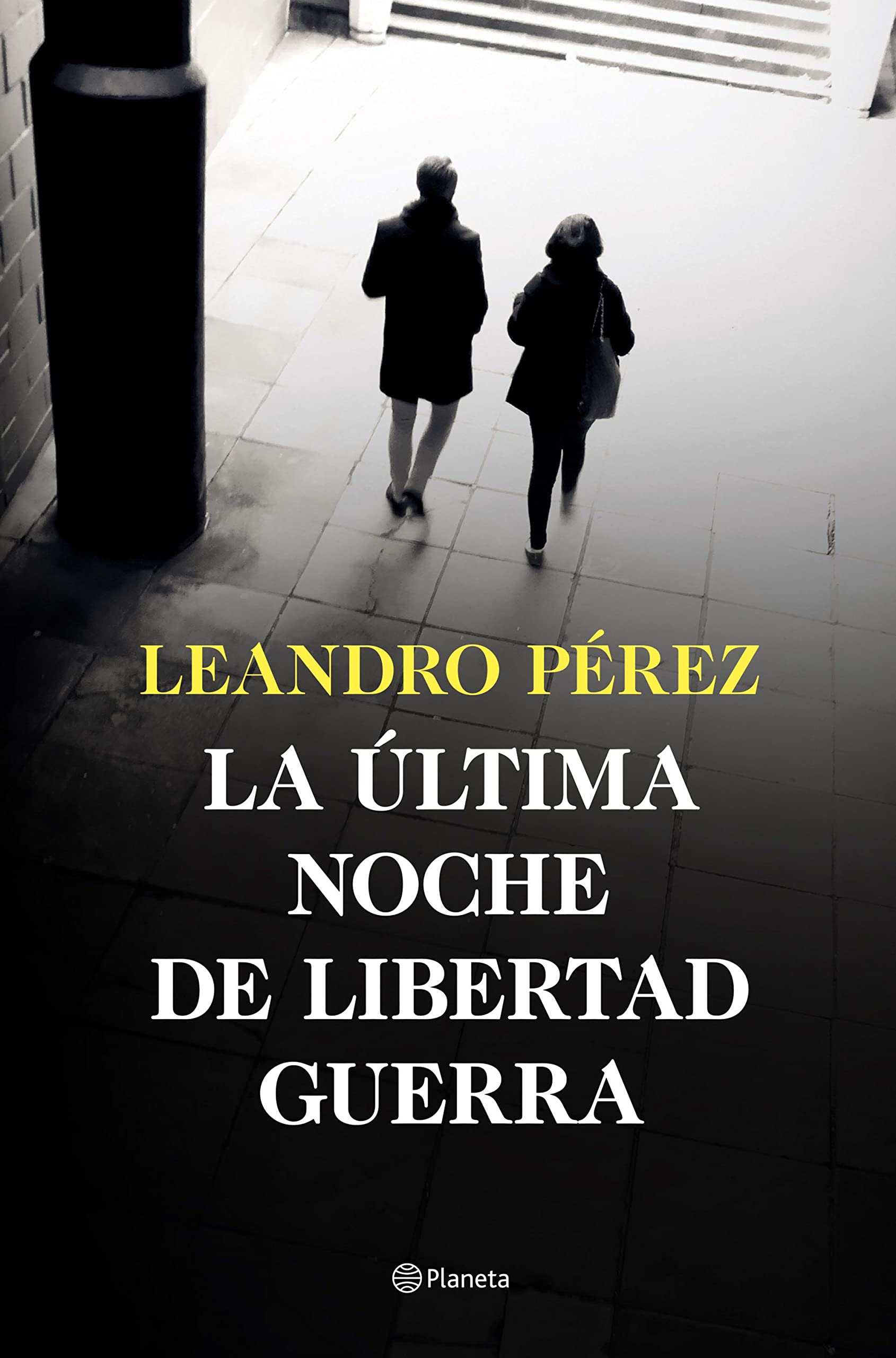 Portada de La última noche de Libertad Guerra