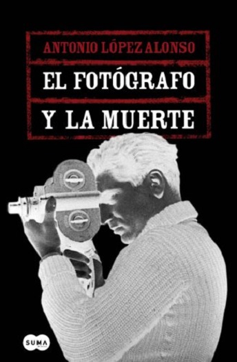 Portada de El fotógrafo y la muerte