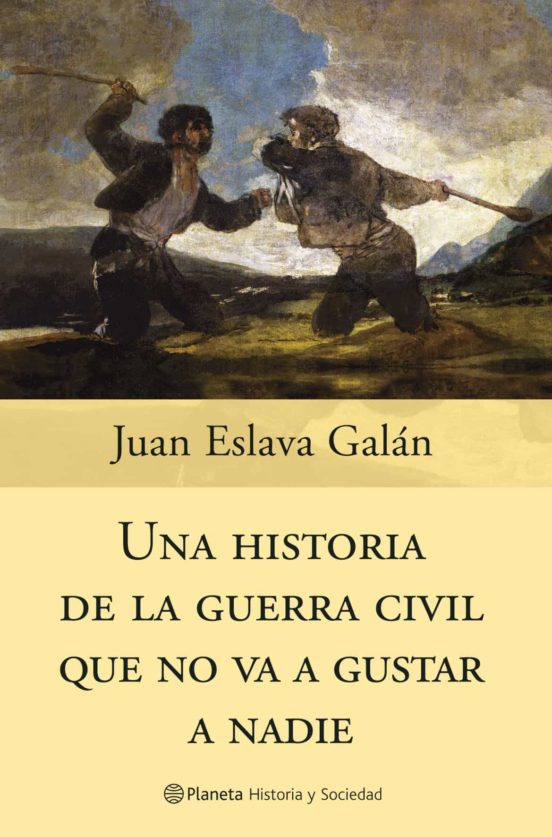 Portada de Una historia de la Guerra Civil que no va a gustar a nadie