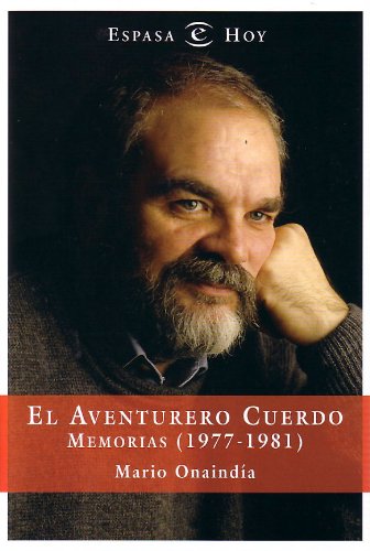 Portada de El aventurero cuerdo: memorias (1977-1981)