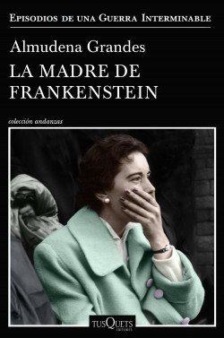 Portada de La madre de Frankenstein. Episodios de una guerra interminable