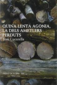 Portada de Quina lenta agonia, la dels ametllers perduts